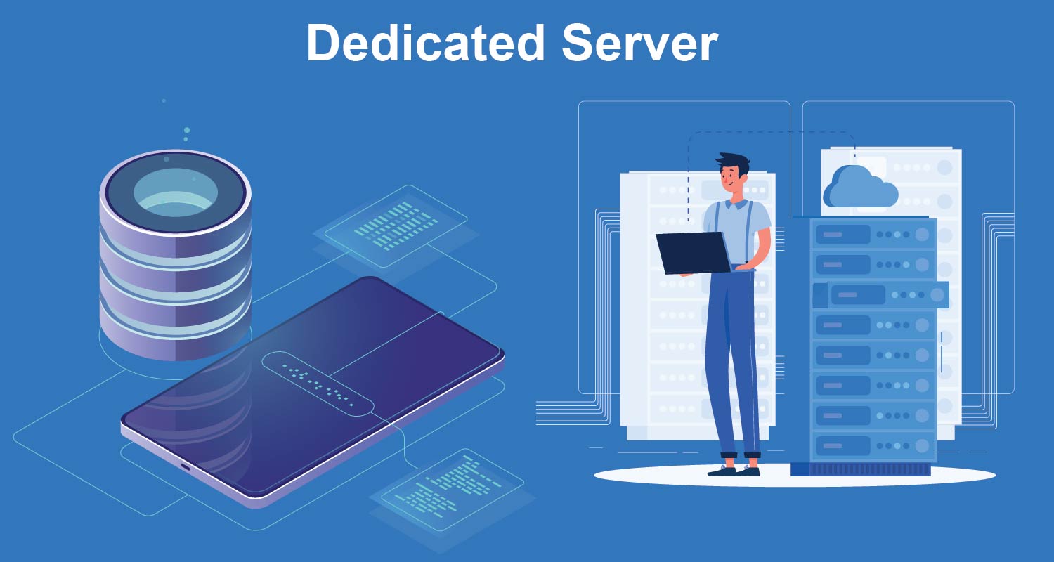 Dedicated Server